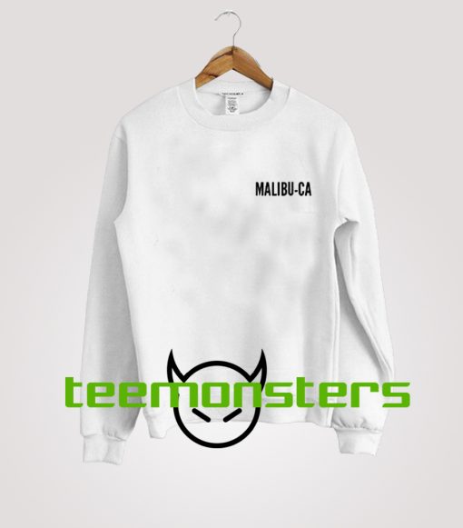 Malibu CA Sweatshirt