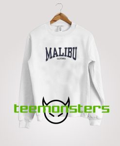 Malibu California Sweatshirt