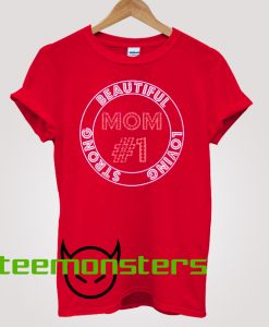 Mom Number 1 Mother Day T-Shirt