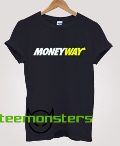 Money Way T-Shirt