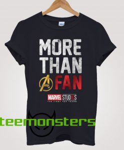 More Than Fan T-shirt