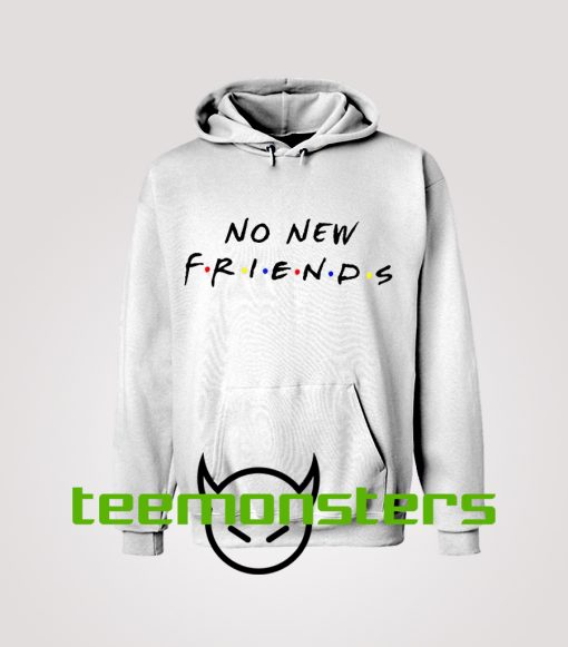 No New Friends TV Shows Hoodie