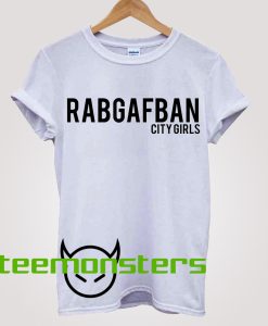 Rabgafban City Girls T-Shirt