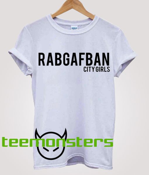 Rabgafban City Girls T-Shirt