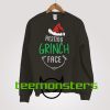 Resting Grinch Face Christmas Sweatshirt