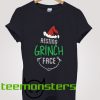 Resting Grinch Face Christmas T-Shirt