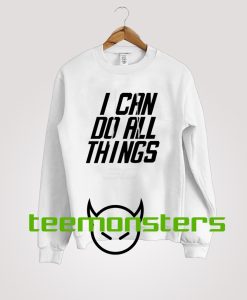 Stephen Curry I Can Do All Things Sweatshirt