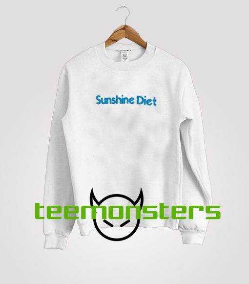 Sunshine Diet Sweatshirt