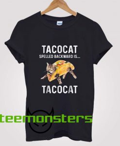 Tacocat Spelled Backward is Tacocat T-shirt