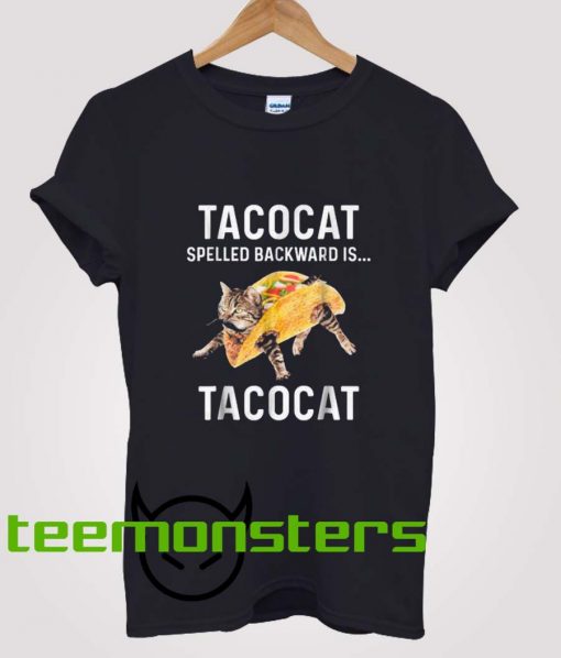 Tacocat Spelled Backward is Tacocat T-shirt