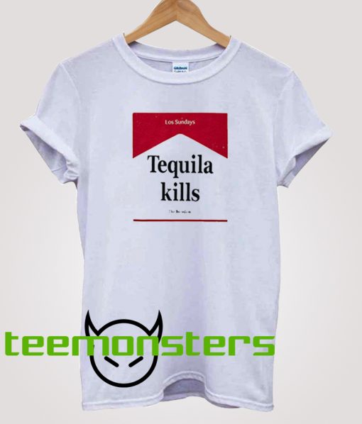 Tequila Kills Los Sunday T-Shirt