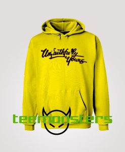 Unfaithfully Hoodie