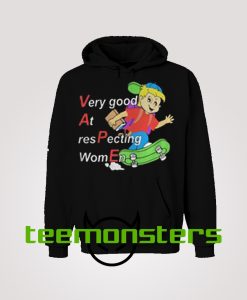 Very Good At Respecting Women Vape Hoodie