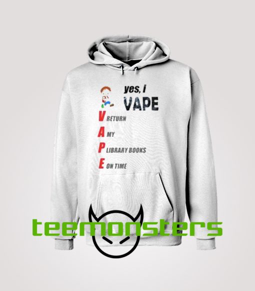 Yes I Vape Hoodie