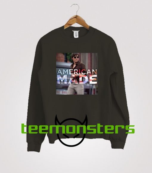 American Made Movie Sweatshirt