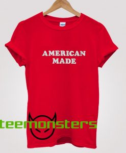 American Made T-Shirt