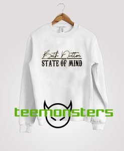 Beth Dutton State Of Mind Sweatshirt