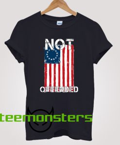 Betsy Ross Not Offended T-Shirt