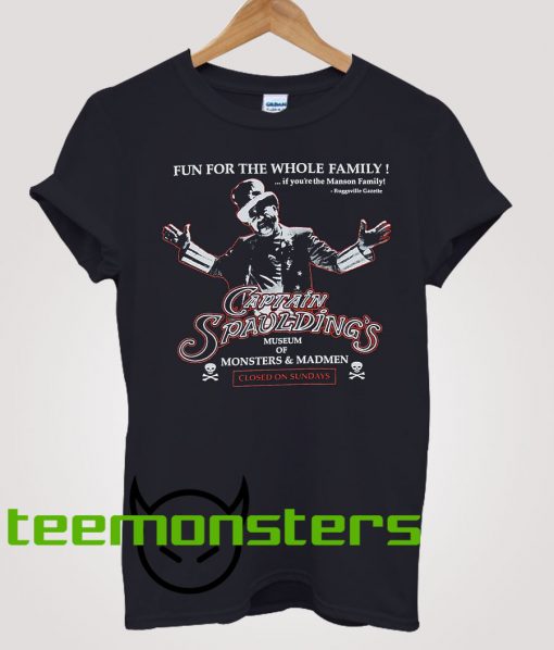 Captain Spaulding Museum Of Monsters And Madmen Poster T-Shirt