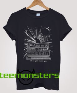 Cats On Synthesizers In Space T-shirt