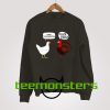 Chicken Vs Turkey Sweatshirt