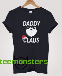 Daddy Claus Christmas T-Shirt