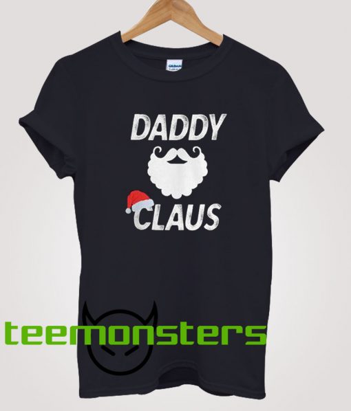 Daddy Claus Christmas T-Shirt