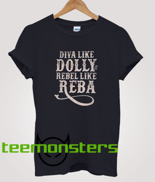 Diva Like Dolly Parton Rebel T-Shirt