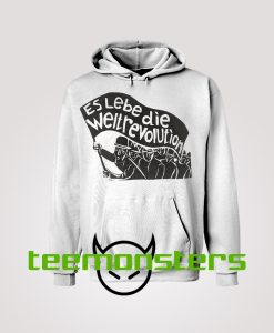 Es Lebe die Weltrevolution (Long Live the World Revolution) Hoodie