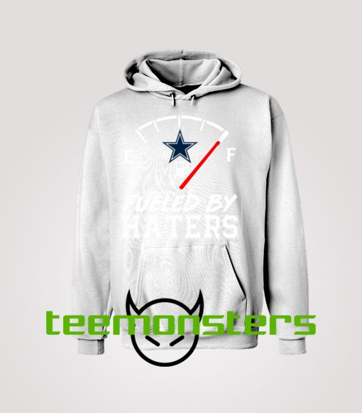 Fueled By Haters Dallas Cowboys Hoodie