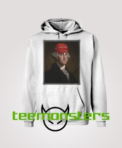 George Washington Make America Hoodie