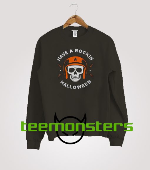 Have A Rocking Halloween Sweatshirt