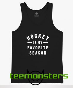 Hockey Is My Favorite Season Tanktop