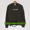 I Am Unwell Logo sweatshirt