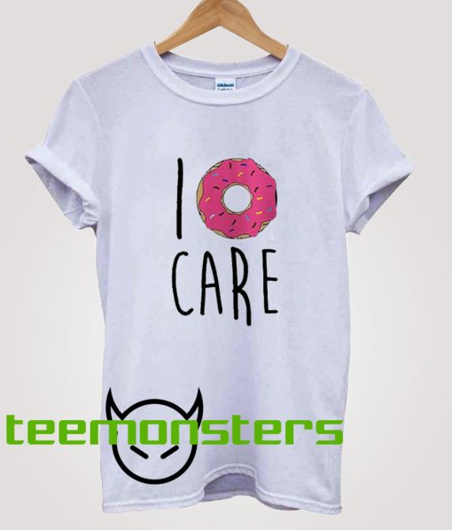 I Donut Care T-Shirt