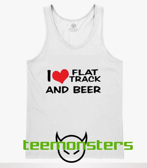 I LOVE FLAT TRACK AND BREW TankTop