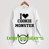 I Love Cookie Monster Sweatshirt