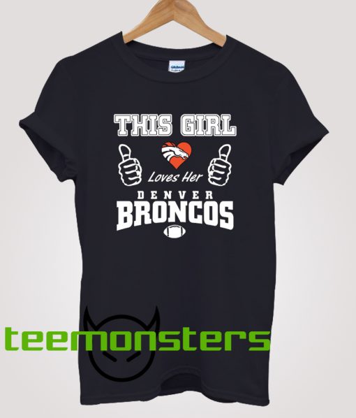 I love Denver Broncos T-Shirt