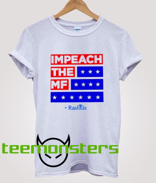 Impeach The MF T-Shirt