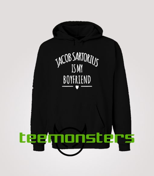 Jacob Sartorius Is My Boyfriend Hoodie