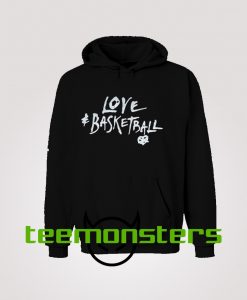 Love Basketball Hoodie