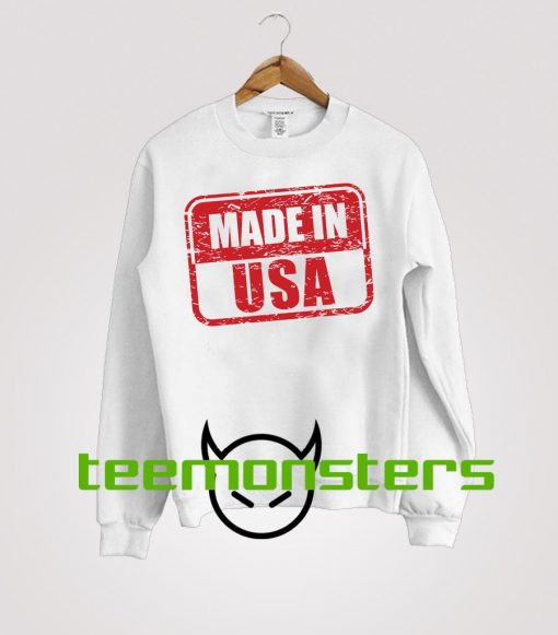 Made In USA American Made Sweatshirt