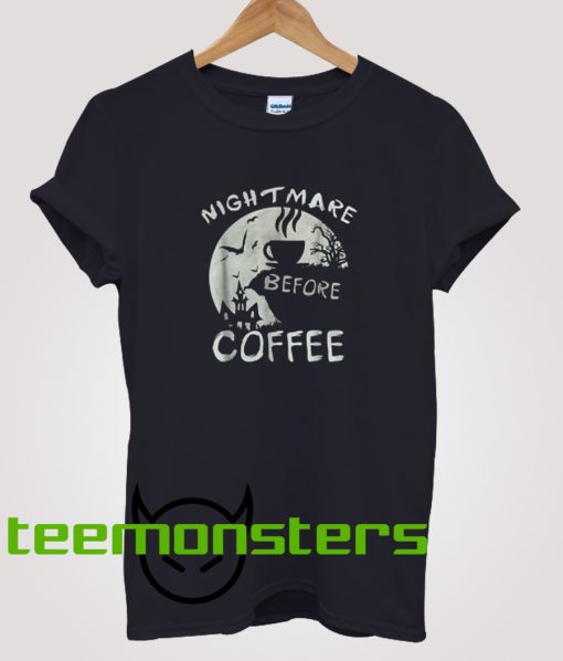 Nightmare Before Coffee Halloween T-Shirt