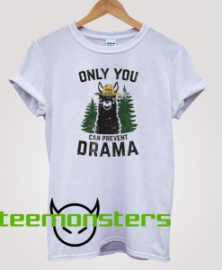 Only You Can Drama Llama Smokey Bear T-shirt