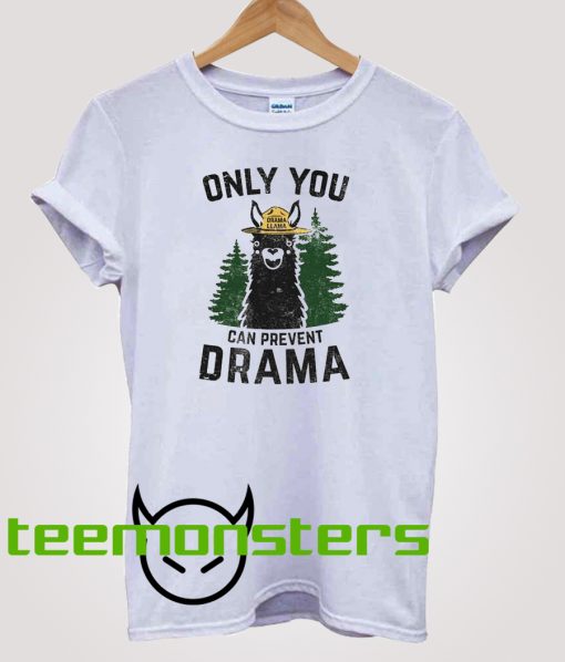 Only You Can Drama Llama Smokey Bear T-shirt