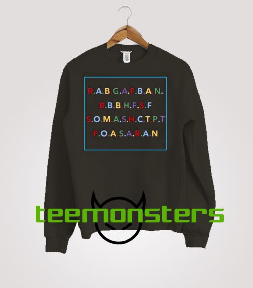 Rabgafban Alphabet Sweatshirt