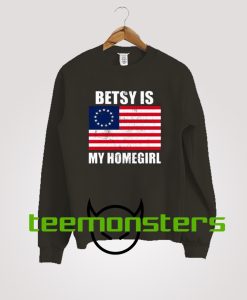 Rush Limbaugh Betsy Is My Homegirl Sweatshirt