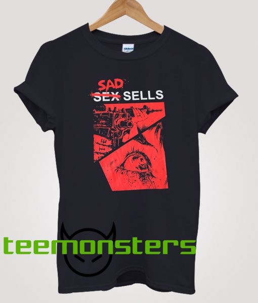 Sad Sells T-shirt