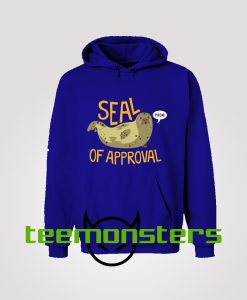 Seal Of Approval Hoodie