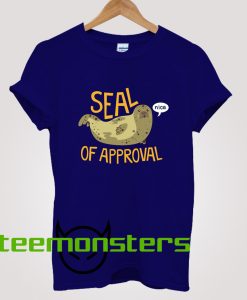 Seal Of Approval T-shirt